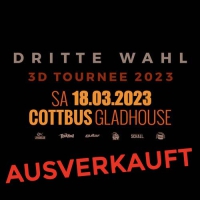 AUSVERKAUFT! Dritte Wahl  - 3D Tournee